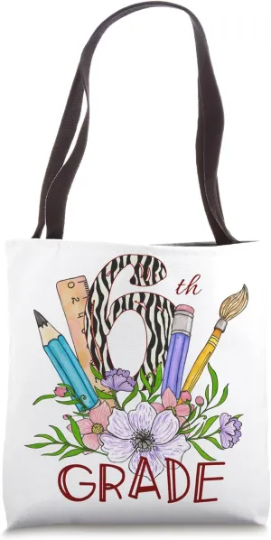 6th Grade Sixth Back to School Student Teacher Tote Bag