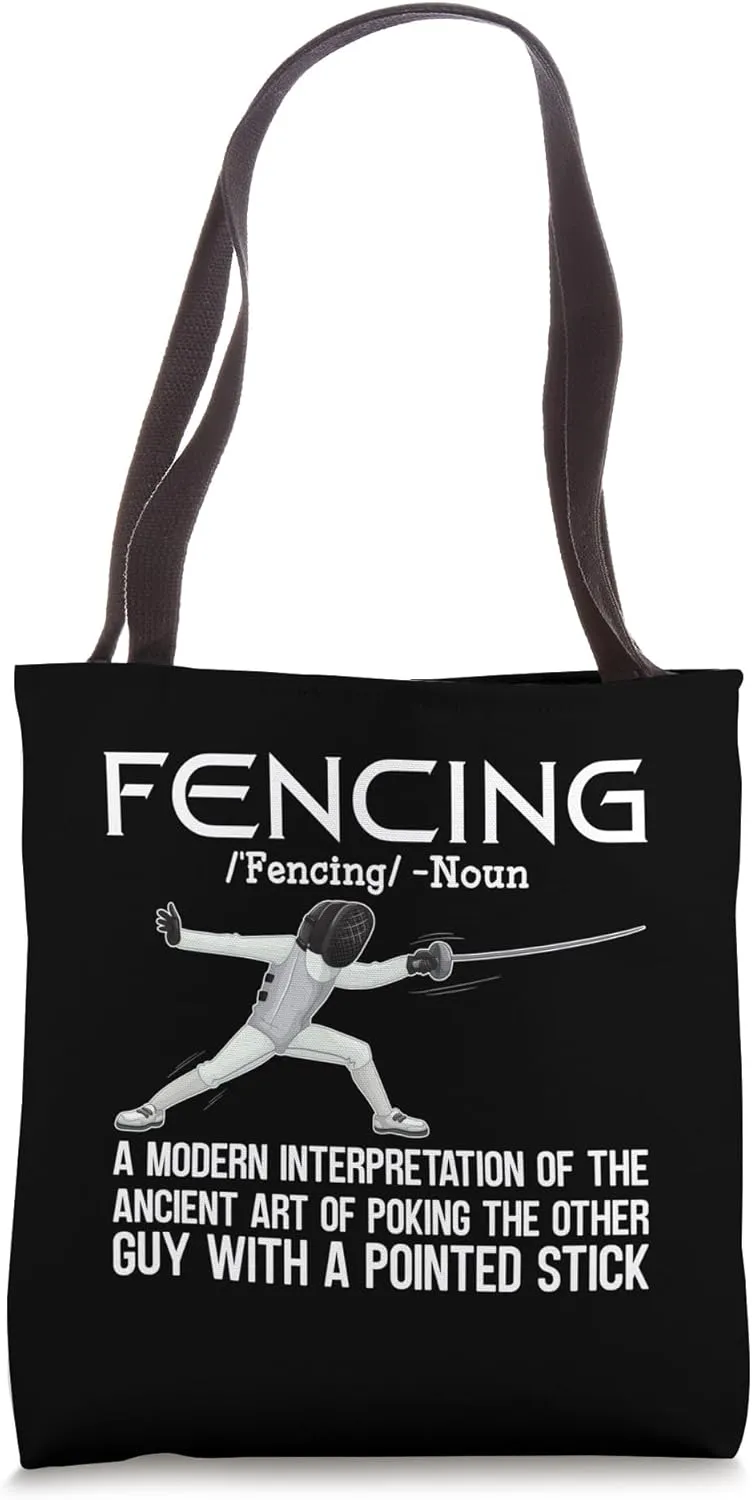 Fencing A Modern Interpretation of The Ancient Art of Poking Tote Bag