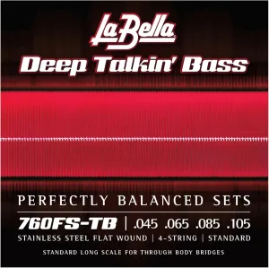 La Bella 760FS-TB Deep Talkin' Bass Stainless Steel Flat Wound- Standard Long Scale Through Body Bass Guitar String 45-105