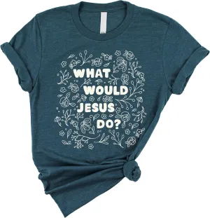 Love in Faith, What Would Jesus Do, Christian T-Shirts for Women, Faith-Based Apparel, Christian Gifts, Heather Atlantic