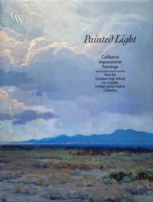 Painted Light, California Impressionist Paintings